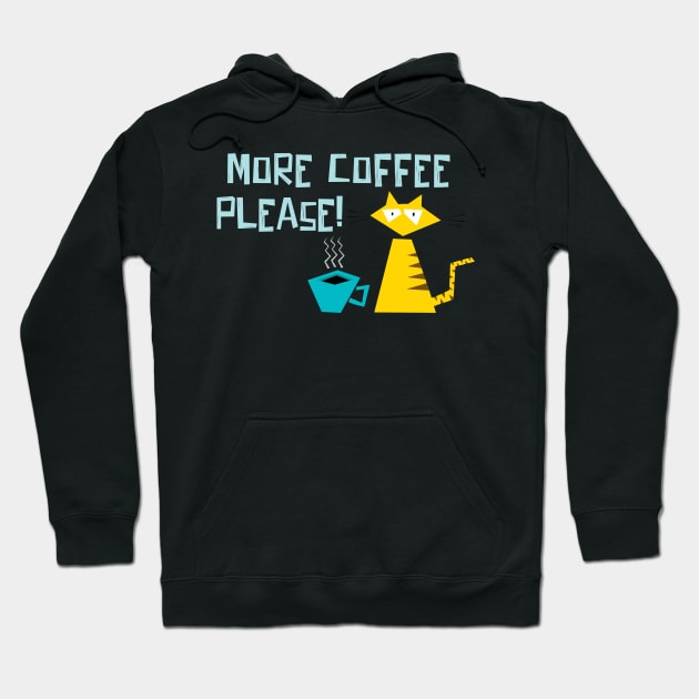 More Coffee Please Hoodie by Stacks